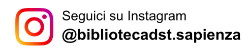 Seguici su Instagram @blibliotecadst.sapienza